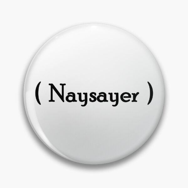 Artikelvorschau, Legendäres Label – „Naysayer“ (schwarze Schrift) entworfen und verkauft von cousinbessie.