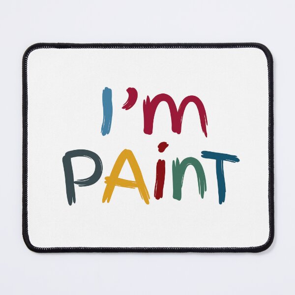 Item preview, I'm Paint - Colorful Handwritten with Playful Brush designed and sold by ModdiesColors.