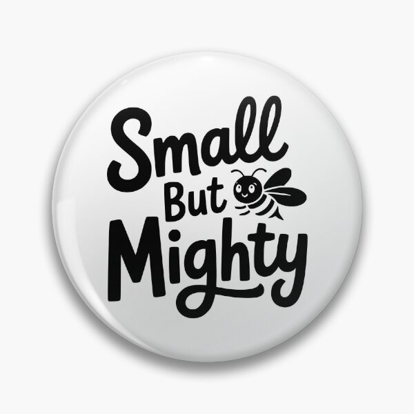 Item preview, Small But Mighty designed and sold by theartfulaspie.