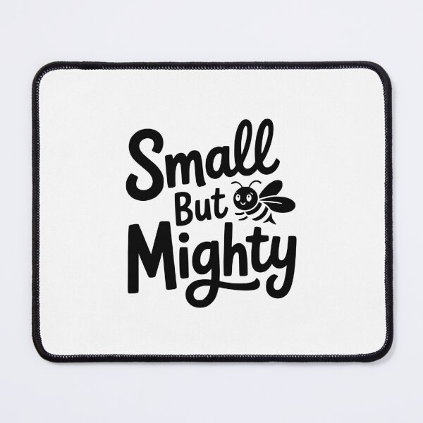 Item preview, Small But Mighty designed and sold by theartfulaspie.