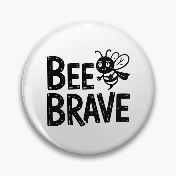 Item preview, Bee Brave designed and sold by theartfulaspie.