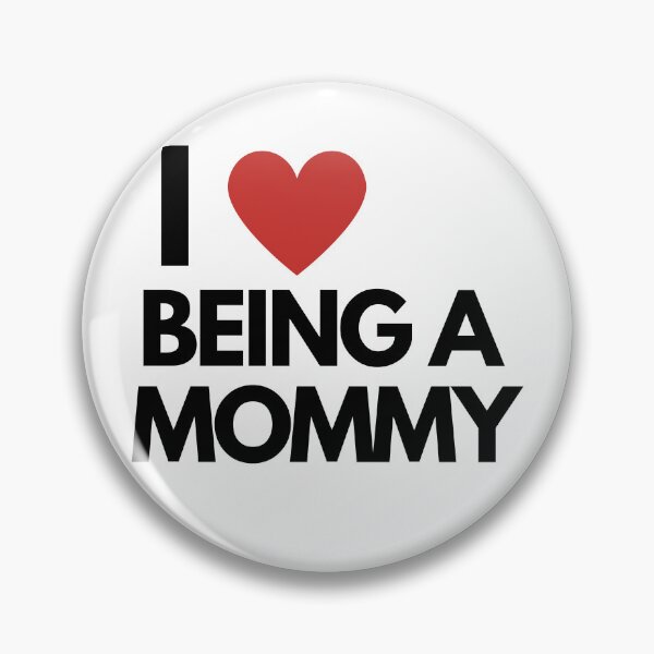 Item preview, i love being a mommy  designed and sold by Renea Lee.