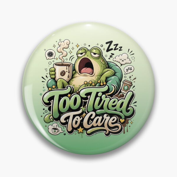 Item preview, Too Tired To Care | Yawning Frog designed and sold by skkyfaithArtz.