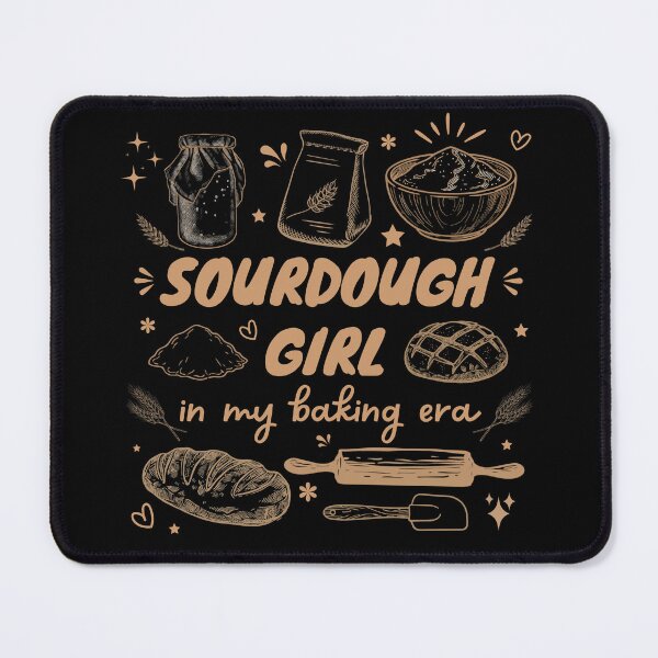 Item preview, Sourdough Girl In my Baking Era, Artisan Bread designed and sold by Shedronpanda.