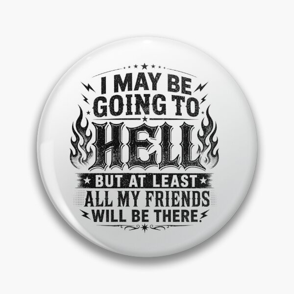 Item preview, I May Be Going To Hell But designed and sold by Department61.