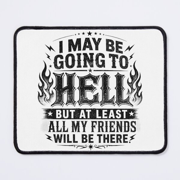 Item preview, I May Be Going To Hell But designed and sold by Department61.
