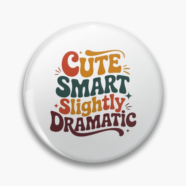 Item preview, Cute Smart Slightly Dramatic Retro Quote designed and sold by Cool-cat-art.