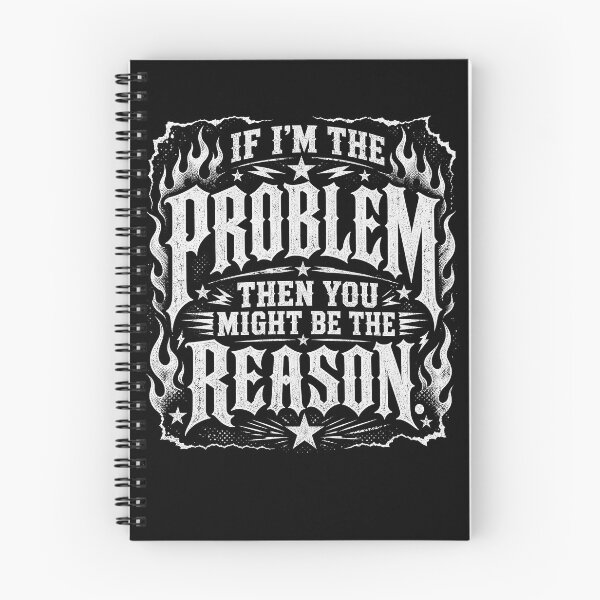 Item preview, If I'm The Problem Then You Might Be The Reason designed and sold by Department61.