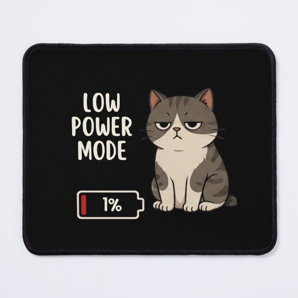 Item preview, Low Power Mode Cat designed and sold by Cat loco.