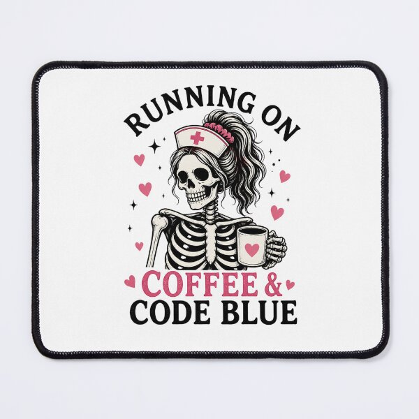Item preview, Funny Nurse - Skeleton Coffee and Code Blue (Light) designed and sold by LazyCatCreative.