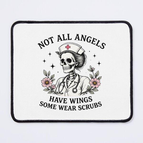Item preview, Funny Nurse - Skeleton - Not All Angels Wear Scrubs (Light) designed and sold by LazyCatCreative.