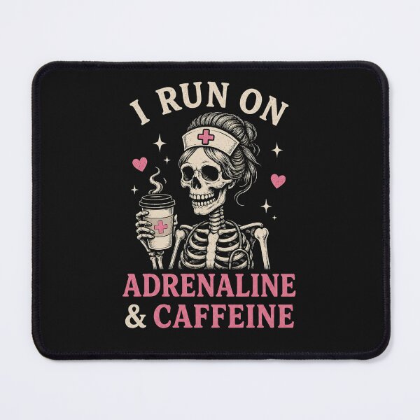 Item preview, Funny Nurse - Skeleton - Adrenaline & Caffeine (Dark) designed and sold by LazyCatCreative.