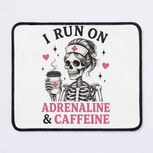 Item preview, Funny Nurse - Skeleton - Adrenaline and Caffeine (Light) designed and sold by LazyCatCreative.