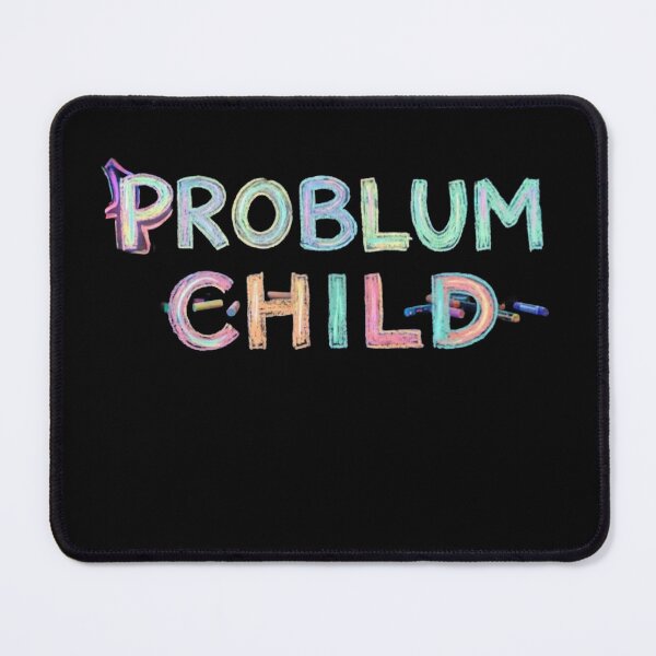 Item preview, Problum Child  designed and sold by Talented Bum.