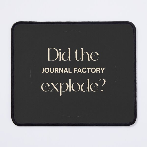 Item preview, Did the journal factory explode? designed and sold by punkauracrystal.