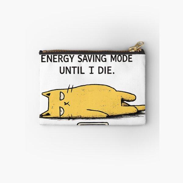 Item preview, Not Lazy Just In Energy Saving Mode Until I Die Funny Cat designed and sold by anandariki.