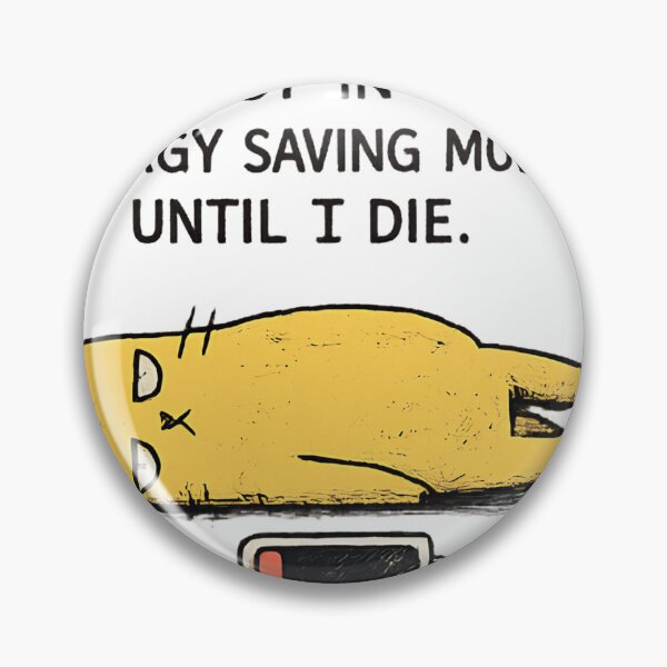 Item preview, Not Lazy Just In Energy Saving Mode Until I Die Funny Cat designed and sold by anandariki.