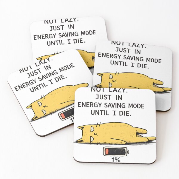 Item preview, Not Lazy Just In Energy Saving Mode Until I Die Funny Cat designed and sold by anandariki.