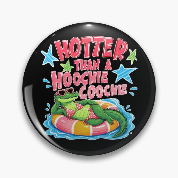 Item preview, Hotter Than A Hoochie Coochiee designed and sold by kar buncles.
