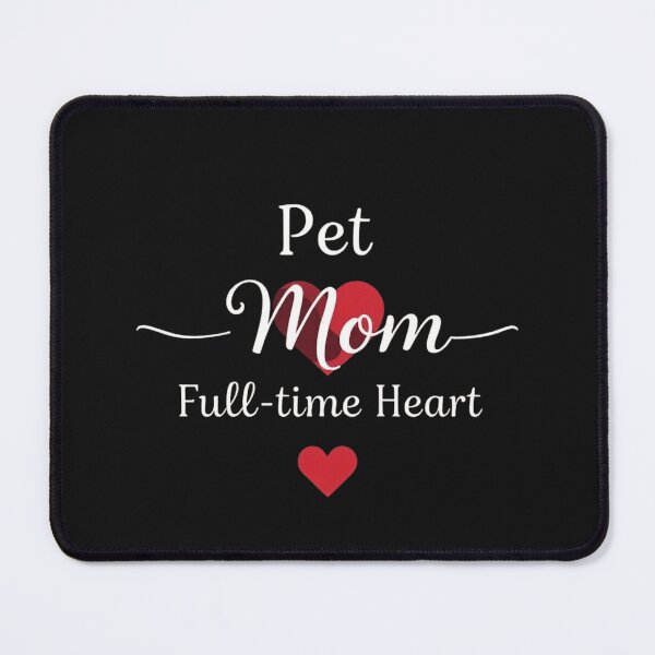 Item preview, Pet Mom Full-time Heart Cute Animal Lover Tee designed and sold by artlife4.