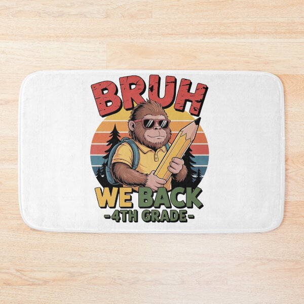 Item preview, 4th Grade Boy Bigfoot Sasquatch Bruh We Back 4th Grade designed and sold by BlassmausArt.