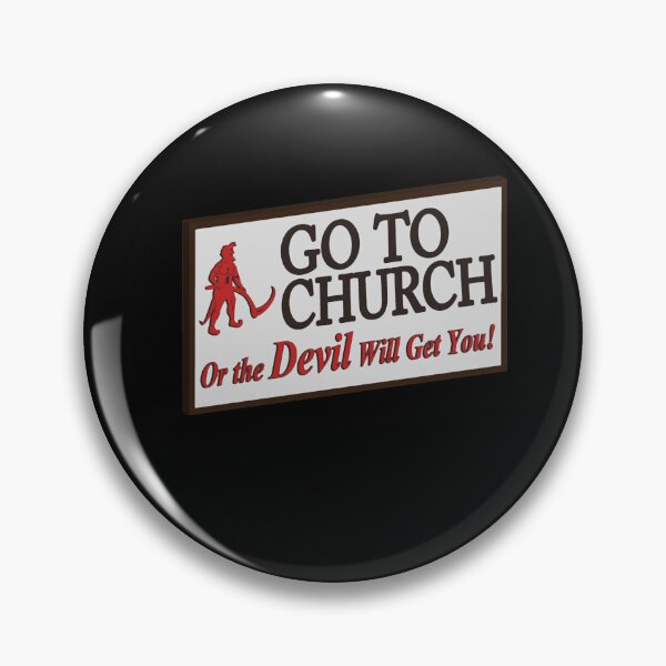 Item preview, Go to church or the devil will get you designed and sold by mohamed fahchouch.