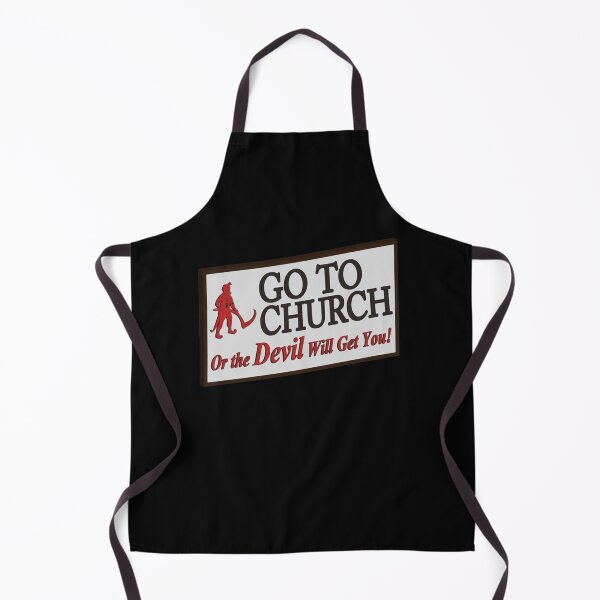 Item preview, Go to church or the devil will get you designed and sold by mohamed fahchouch.