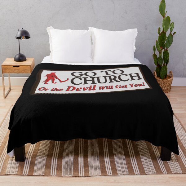 Item preview, Go to church or the devil will get you designed and sold by mohamed fahchouch.