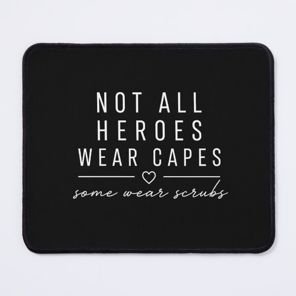 Item preview, Not All Heroes Wear Capes, Some Wear Scrubs T-Shirt  (Dark) designed and sold by LazyCatCreative.