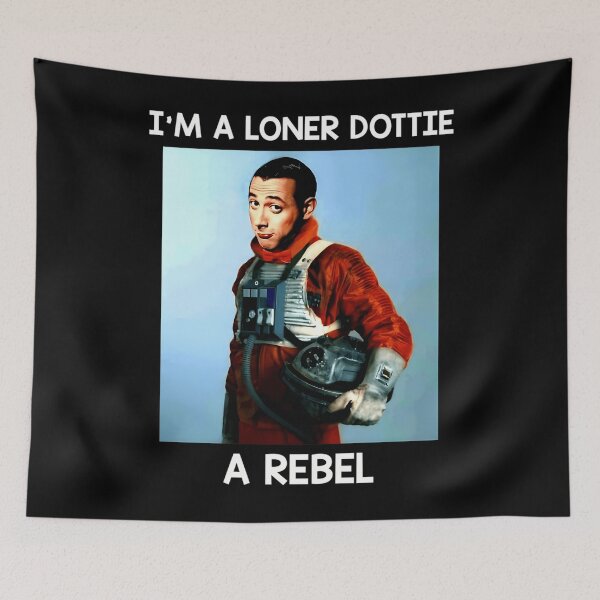 Item preview, I'm A Loner Dottie A Rebel Pee-wee Herman designed and sold by mohamed fahchouch.