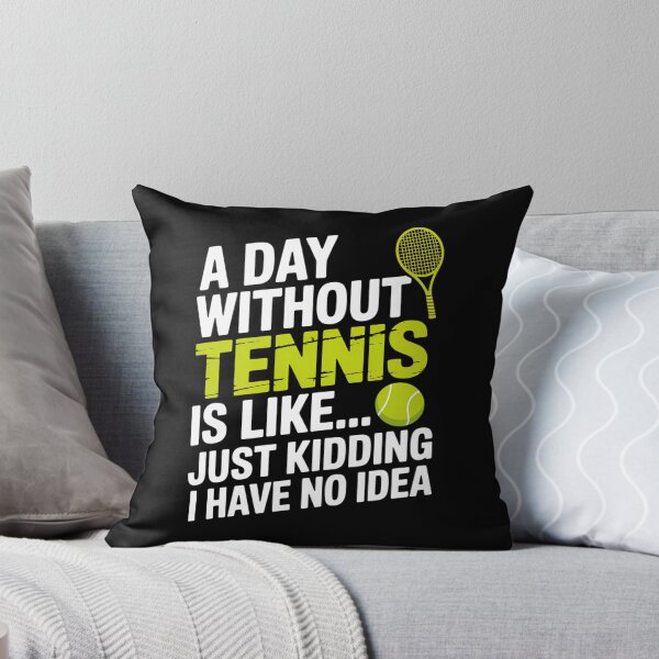 Item preview, A Day Without Tennis - Funny Tennis Player Tennis Coach designed and sold by flutsotizadi.