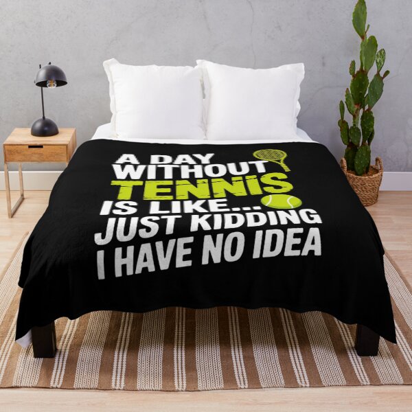 Item preview, A Day Without Tennis - Funny Tennis Player Tennis Coach designed and sold by flutsotizadi.