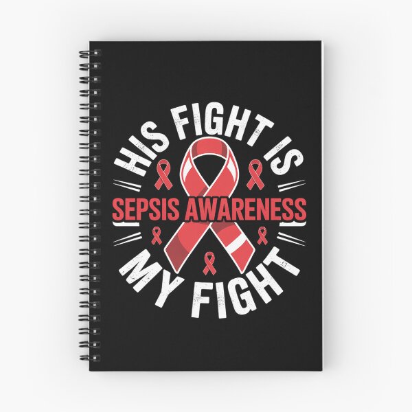 Item preview, His fight is my fight Sepsis Awareness designed and sold by BlassmausArt.