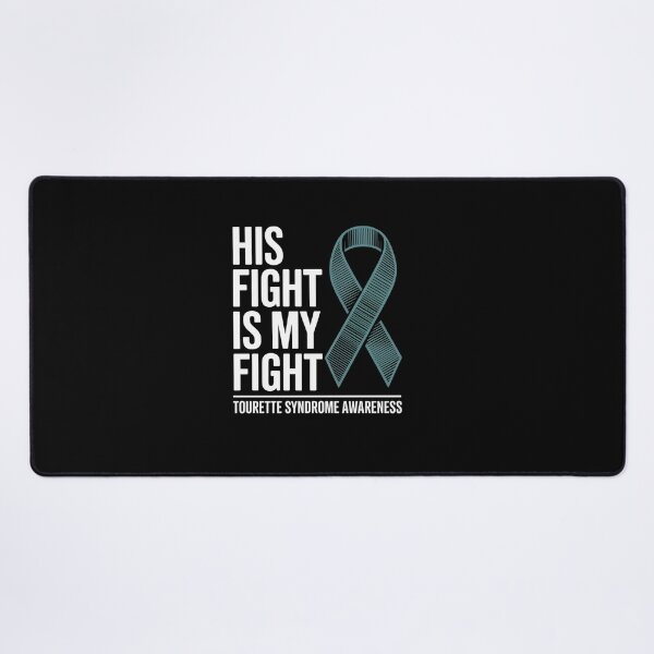 Item preview, His Fight Is My Fight Tourette Syndrome Awareness designed and sold by BlassmausArt.