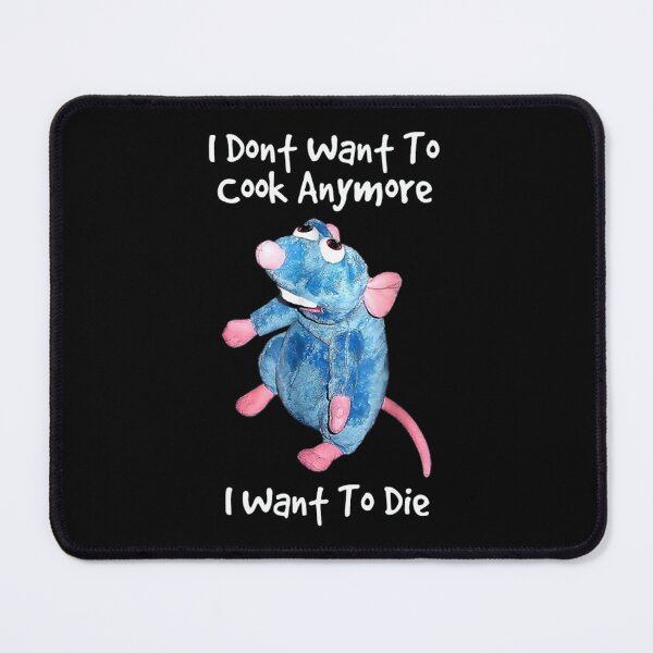 Item preview, I Dont Want To Cook Anymore I Want To Die designed and sold by flutsotizadi.
