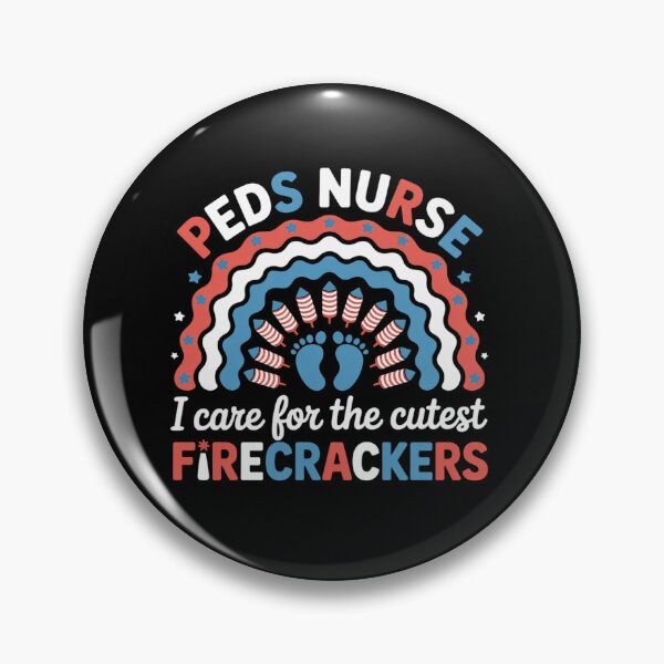 Item preview, I Care For The Cutest Firecrackers 4th Of July PEDS Nurse designed and sold by BlassmausArt.