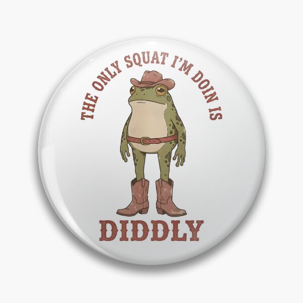 Item preview, The Only Squat I'm Doin' Is Diddly designed and sold by turkey1200.