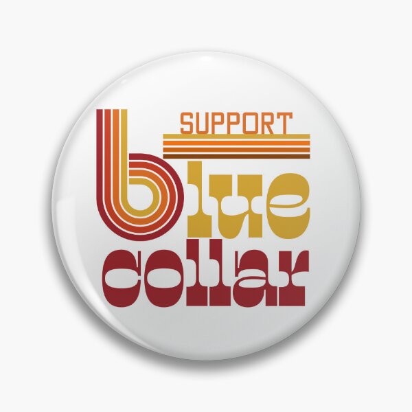 Item preview, RETRO SUPPORT BLUE COLLAR designed and sold by Fitterbb537.