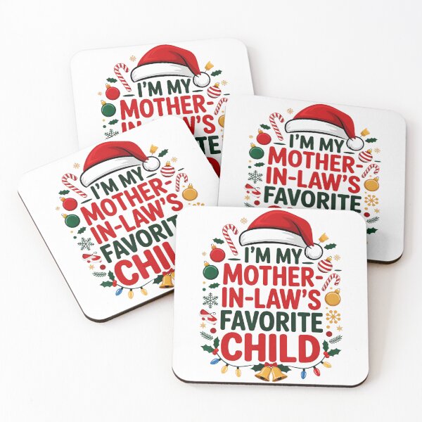 Item preview, I’m My Mother In Law’s Favorite Child Christmas  designed and sold by zamiokaline.