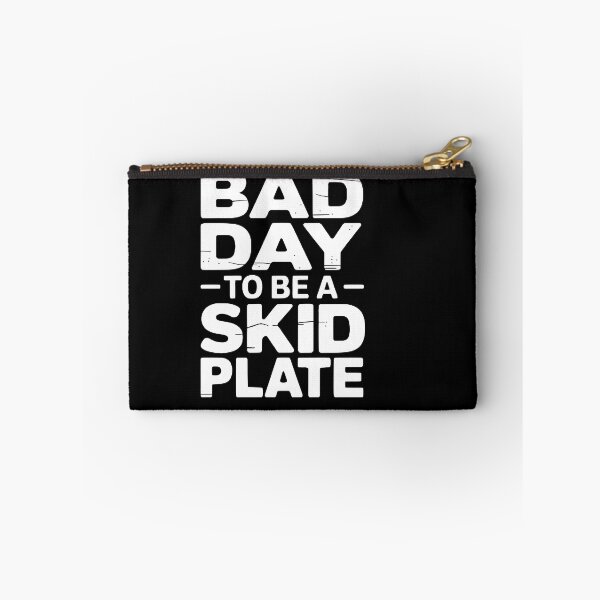 Item preview, Bad Day To Be A Skid Plate Off Road 4x4 Funny Jeep designed and sold by Zizo-DR44.