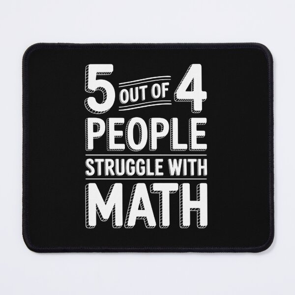 Item preview, 5 Out Of 4 People Struggle With Math Funny School Teacher designed and sold by fferomananul.