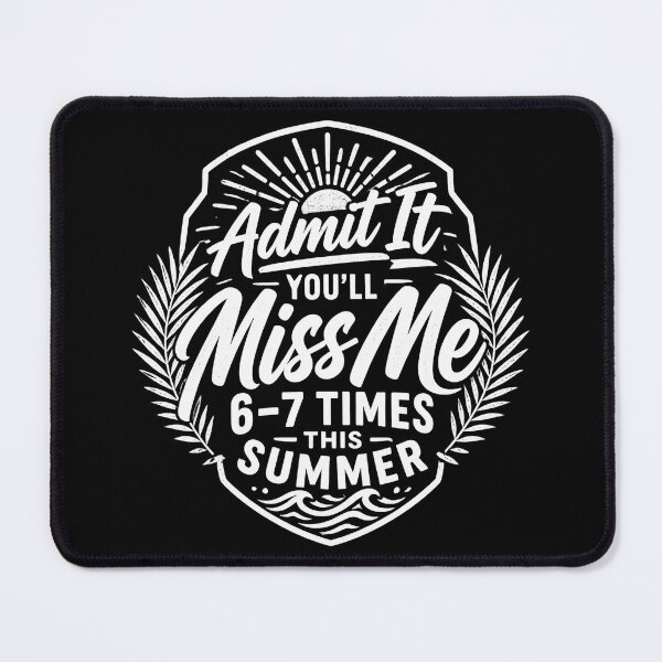 Item preview, Admit It You Will Miss Me 6–7 Times This Summer – Funny Last Day of School Teacher Student Summer Break Shirt designed and sold by Teetreasure2.