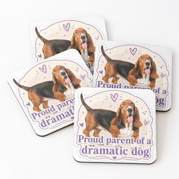 Item preview, Proud Parent of a Dramatic Dog designed and sold by DrakeDogShop.
