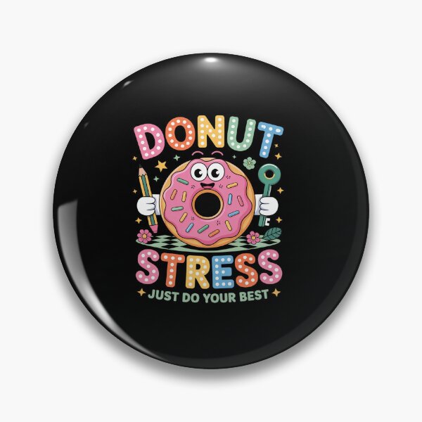 Item preview, Funny Test Day Donut Stress Just Do Your Best School Teacher designed and sold by fferomananul.