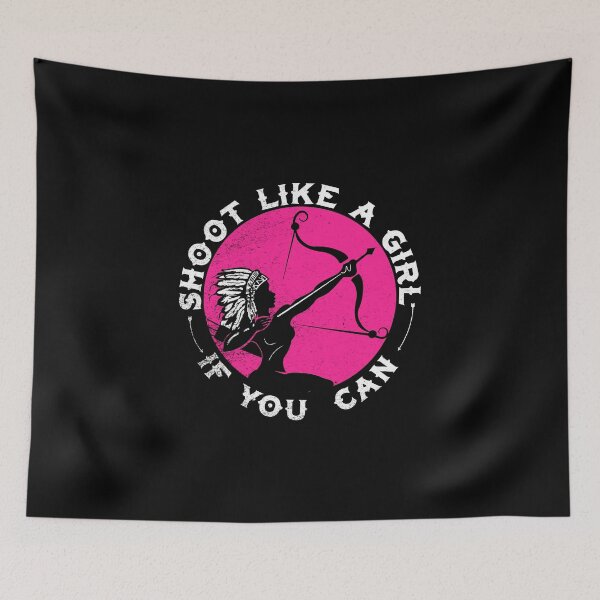 Item preview, Shoot Like a Girl if You Can Archery designed and sold by CreativeStrike.