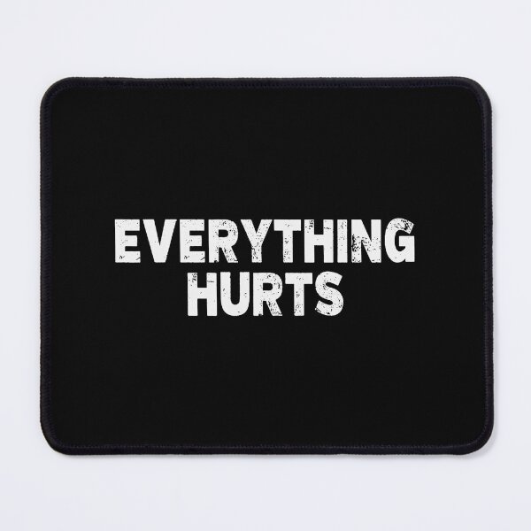Item preview, Everything Hurts Gym Humor designed and sold by eliramaison.