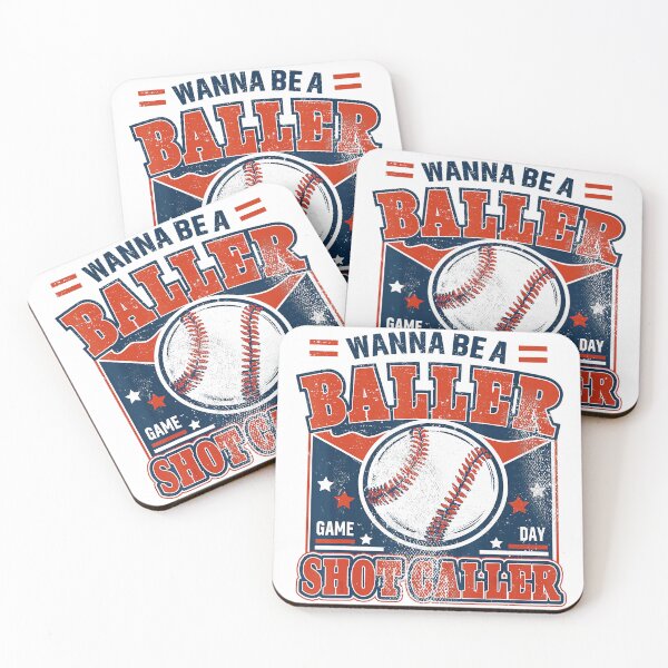 Item preview, Wanna Be a Baller Shot Caller Baseball designed and sold by zamiokaline.