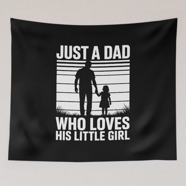 Item preview, Just Dad Who Loves His  Girl Fathers Day Daddy Papa designed and sold by fferomananul.