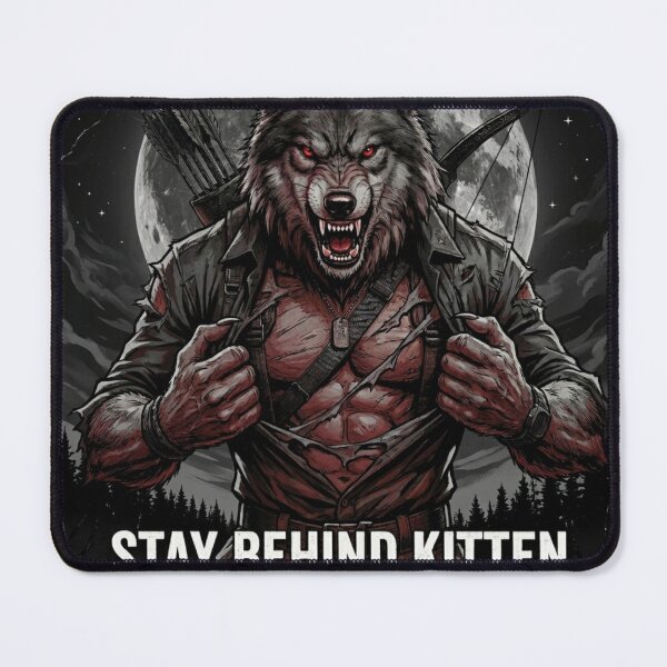Item preview, Alpha Wolf Meme Stay Behind Kitten  designed and sold by ArtyLify.