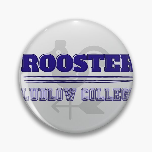 Item preview, Rooster Ludlow College designed and sold by lmfluffycat.